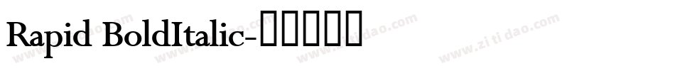 Rapid BoldItalic字体转换